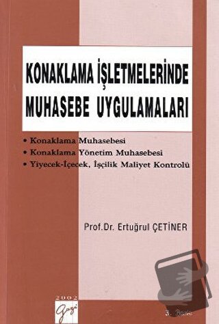 Konaklama İşletmelerinde Muhasebe Uygulamaları - Ertuğrul Çetiner - Ga