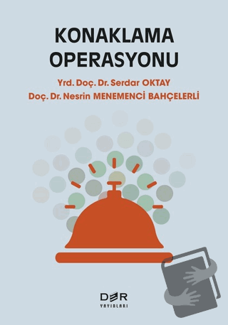 Konaklama Operasyonu - Nesrin Menemenci Bahçelerli - Der Yayınları - F