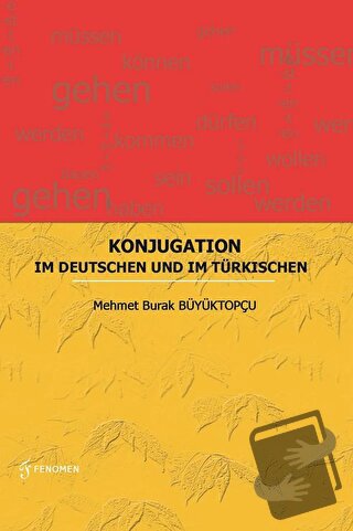 Konjugation - Im Deutschen Und Im Türkischen - Mehmet Burak Büyüktopçu