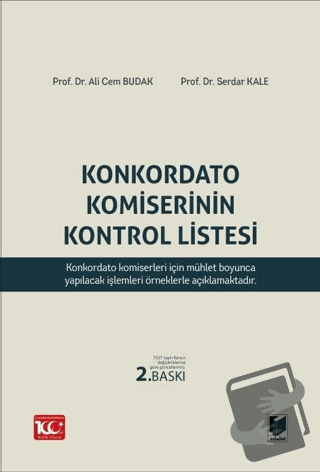 Konkordato Komiserinin Kontrol Listesi (Ciltli) - Serdar Kale - Adalet