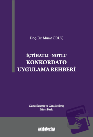 Konkordato Uygulama Rehberi - Murat Oruç - On İki Levha Yayınları - Fi