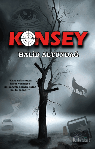 Konsey - Halid Altundağ - Düş Kurguları Yayıncılık - Fiyatı - Yorumlar