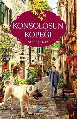 Konsolosun Köpeği - Şeref Yılmaz - Ferfir Yayıncılık - Fiyatı - Yoruml