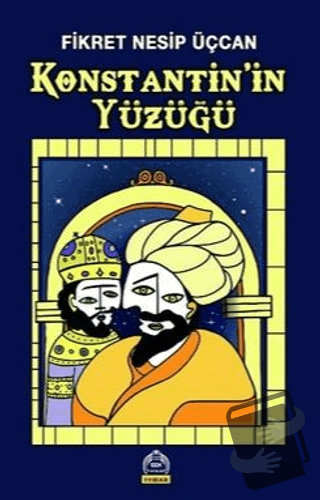 Konstantin'in Yüzüğü - Fikret Nesip Üçcan - Kekeme Yayınları - Fiyatı 