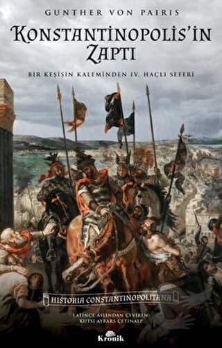 Konstantinopolis’in Zaptı - Gunther Von Pairis - Kronik Kitap - Fiyatı