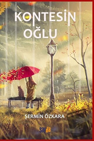 Kontesin Oğlu - Şermin Özkara - Sayda Yayınları - Fiyatı - Yorumları -