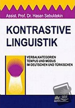 Kontrastive Linguistik - Hasan Sebuktekin - Nobel Akademik Yayıncılık 