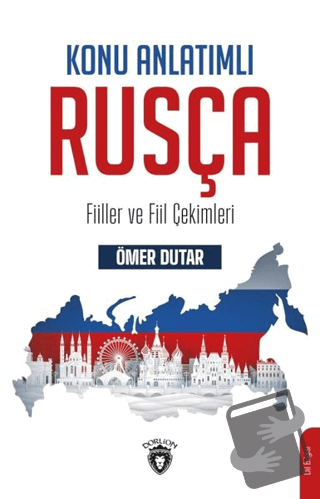 Konu Anlatımlı Rusça - Ömer Dutar - Dorlion Yayınları - Fiyatı - Yorum