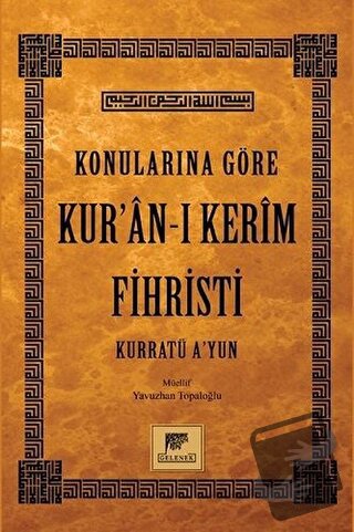 Konularına Göre Kur’an-ı Kerim Fihristi - Yavuzhan Topaloğlu - Gelenek