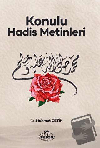 Konulu Hadis Metinleri - Mehmet Çetin - Ravza Yayınları - Fiyatı - Yor