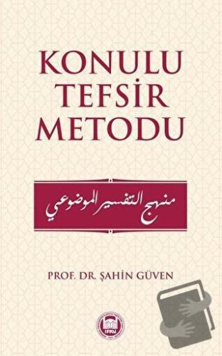 Konulu Tefsir Metodu - Şahin Güven - Marmara Üniversitesi İlahiyat Fak