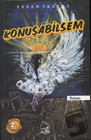 Konuşabilsem - Ekrem Turgut - Sebe Yayınları - Fiyatı - Yorumları - Sa