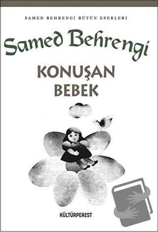 Konuşan Bebek - Samed Behrengi - Kültürperest Yayınevi - Fiyatı - Yoru