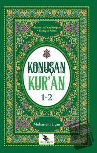 Konuşan Kur’an 1-2 - Muharrem Uçan - Kalender Yayınevi - Fiyatı - Yoru