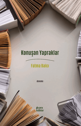 Konuşan Yapraklar - Fatma Balcı - Çıra Yayınları - Fiyatı - Yorumları 