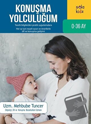 Konuşma Yolculuğum - Mehbube Tuncer - Sola Kidz - Fiyatı - Yorumları -