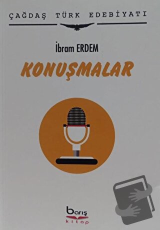 Konuşmalar - İbram Erdem - Barış Kitap - Fiyatı - Yorumları - Satın Al