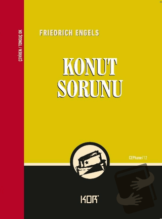 Konut Sorunu - Friedrich Engels - Kor Kitap - Fiyatı - Yorumları - Sat