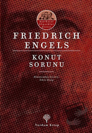 Konut Sorunu - Friedrich Engels - Yordam Kitap - Fiyatı - Yorumları - 