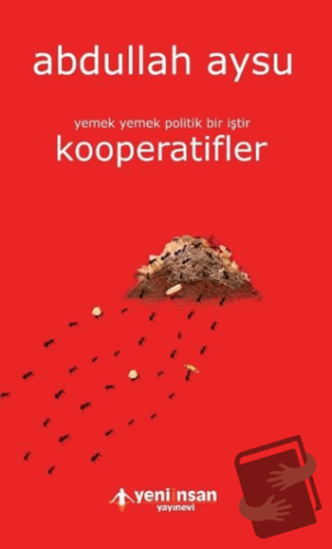 Kooperatifler - Abdullah Aysu - Yeni İnsan Yayınevi - Fiyatı - Yorumla