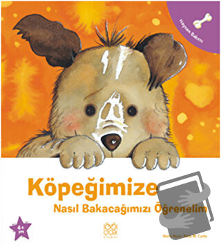 Köpeğimize Nasıl Bakacağımızı Öğrenelim - Nuria Roca - 1001 Çiçek Kita