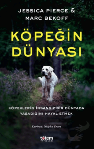 Köpeğin Dünyası - Jessica Pierce - Totem Yayıncılık - Fiyatı - Yorumla