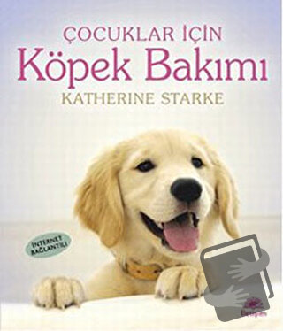 Köpek Bakımı - Katherine Starke - İletişim Yayınevi - Fiyatı - Yorumla