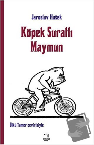 Köpek Suratlı Maymun - Jaroslav Hasek - Dedalus Kitap - Fiyatı - Yorum