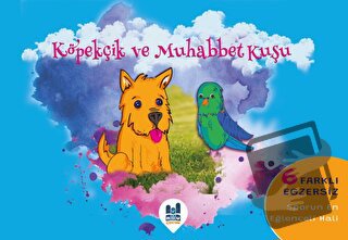 Köpekçik ve Muhabbet Kuşu - Seyitcan Altınkaynak - Mgv Yayınları - Fiy