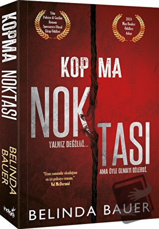 Kopma Noktası - Belinda Bauer - İndigo Kitap - Fiyatı - Yorumları - Sa