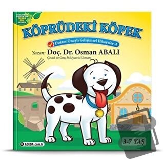 Köprüdeki Köpek - Doktor Onaylı Gelişimsel Hikayeler Serisi 4 - Osman 