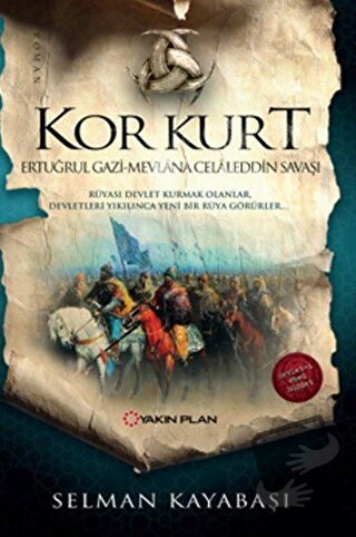 Kor Kurt - Selman Kayabaşı - Yakın Plan Yayınları - Fiyatı - Yorumları