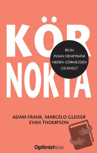 Kör Nokta - Adam Frank - Optimist Kitap - Fiyatı - Yorumları - Satın A