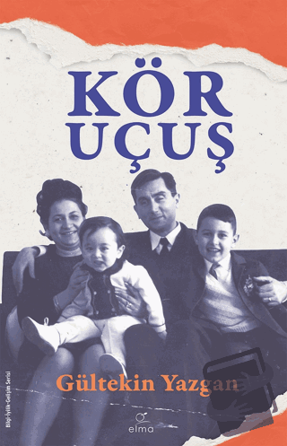 Kör Uçuş - Gültekin Yazgan - ELMA Yayınevi - Fiyatı - Yorumları - Satı