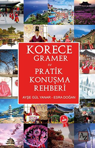 Korece Gramer ve Pratik Konuşma Rehberi - Ayşe Gül - Az Kitap - Fiyatı