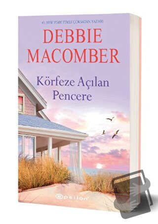 Körfeze Açılan Pencere - Debbie Macomber - Epsilon Yayınevi - Fiyatı -