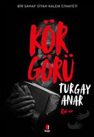 Körgörü - Turgay Anar - Kapı Yayınları - Fiyatı - Yorumları - Satın Al