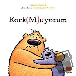 Kork(M)uyorum - Anna Kang - Uçan Fil Yayınları - Fiyatı - Yorumları - 