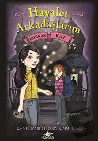 Korkak Kat - Hayalet Arkadaşlarım 2 - Elizabeth Cody Kimmel - Pegasus 