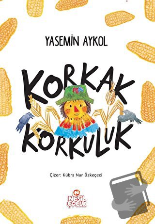 Korkak Korkuluk - Yasemin Aykol - Nesil Çocuk Yayınları - Fiyatı - Yor