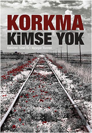 Korkma Kimse Yok - Ayşegül Tezören - Nota Bene Yayınları - Fiyatı - Yo