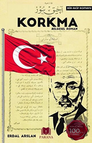 Korkma - Erdal Arslan - Parana Yayınları - Fiyatı - Yorumları - Satın 