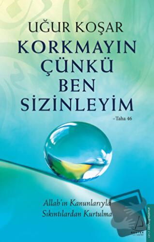 Korkmayın Çünkü Ben Sizinleyim - Uğur Koşar - Destek Yayınları - Fiyat