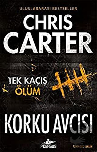 Korku Avcısı - Chris Carter - Pegasus Yayınları - Fiyatı - Yorumları -