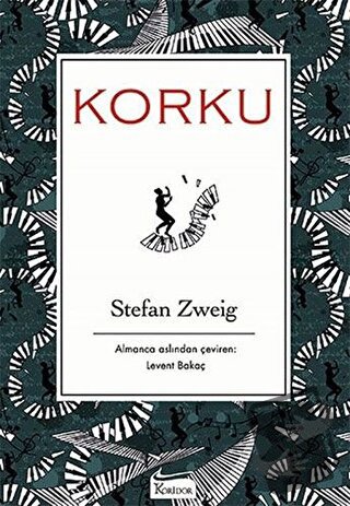 Korku (Ciltli) - Stefan Zweig - Koridor Yayıncılık - Fiyatı - Yorumlar