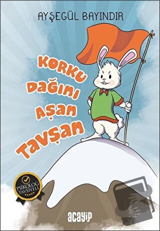 Korku Dağını Aşan Tavşan - Ayşegül Bayındır - Acayip Kitaplar - Fiyatı