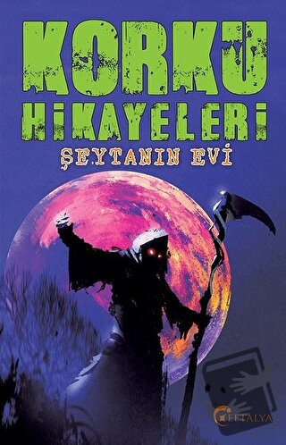 Korku Hikayaleri - Şeytanın Evi - Kolektif - Eftalya Kitap - Fiyatı - 