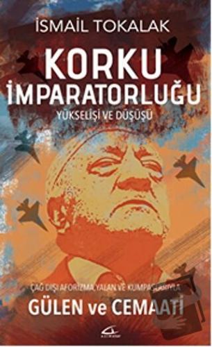 Korku İmparatorluğu - İsmail Tokalak - Asi Kitap - Fiyatı - Yorumları 