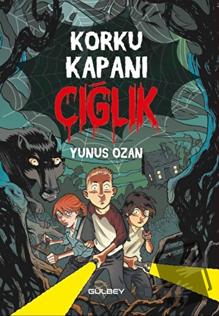 Korku Kapanı - Çığlık - Yunus Ozan - Gülbey Yayınları - Fiyatı - Yorum