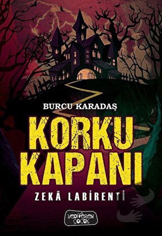 Korku Kapanı - Zeka Labirenti - Burcu Karadaş - Yediveren Çocuk - Fiya